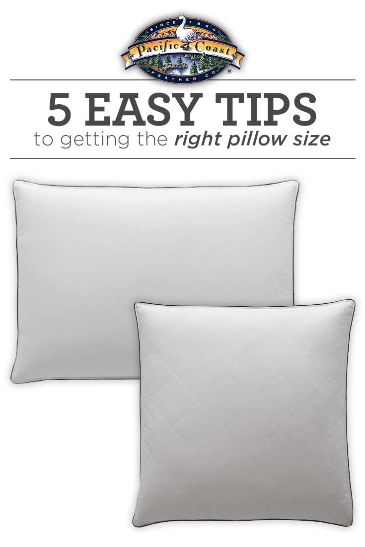 5 Easy Tips to Getting the Right Pillow Size