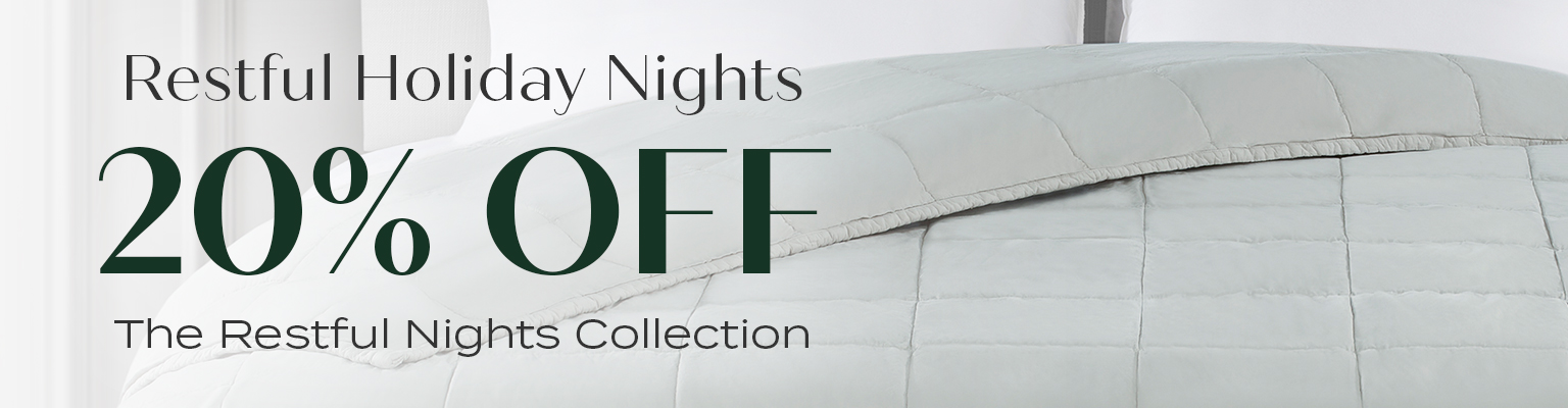 20% Off Restful Nights Collection