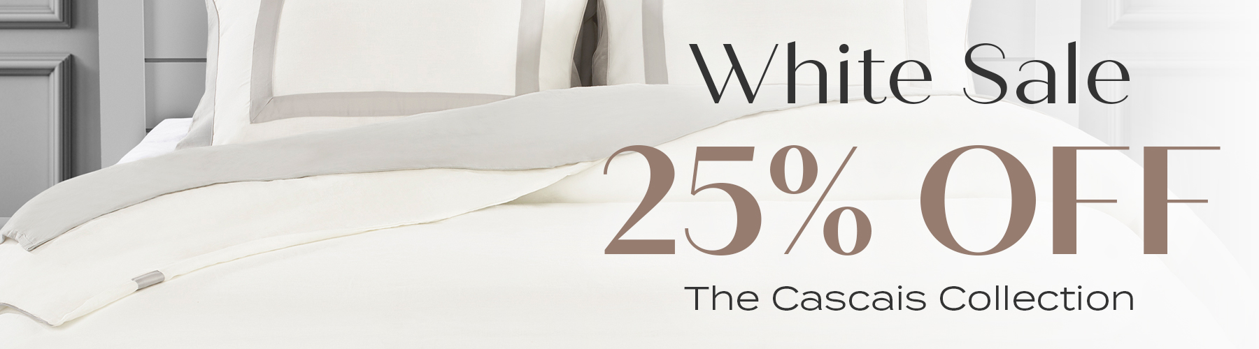 White Sale - 25% Off