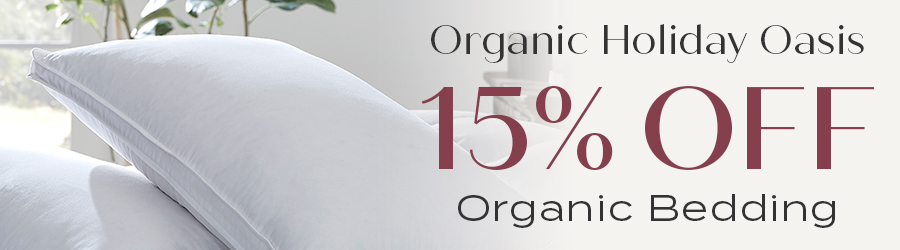 15% Off Organic Bedding