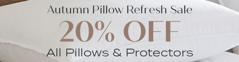 20% Off Pillows + Protectors