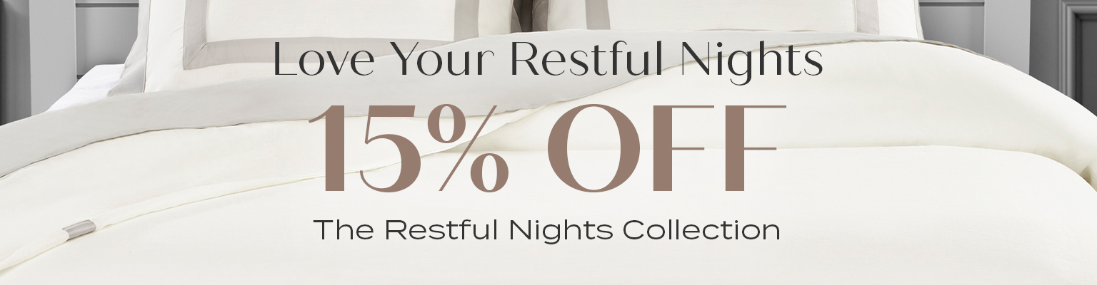 15% Off Restful Nights Collection